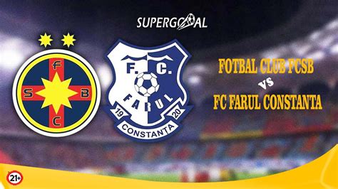 fotbal club fcsb - fc farul constanta